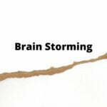 What Is Brain Storming? Osborn’s Brain Storming Procedure
