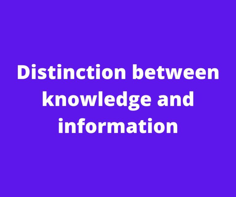 Distinction between knowledge and information