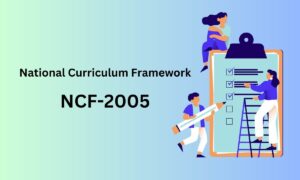 National Curriculum Framework NCF-2005